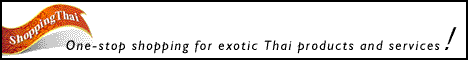 www.Shoppingthai.com: One-stop shopping for exotic Thai
products and services